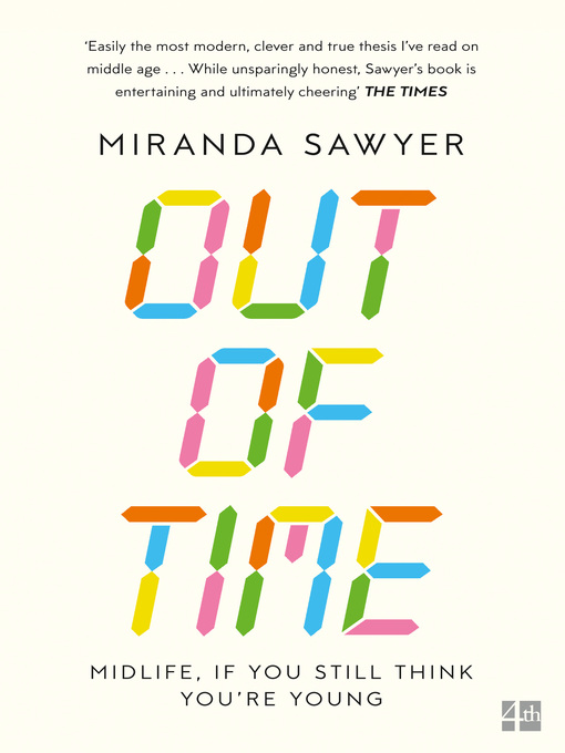 Title details for Out of Time by Miranda Sawyer - Wait list